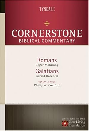 Seller image for Romans, Galatians (Cornerstone Biblical Commentary) by Borchert, Gerald, Mohrlang, Roger [Hardcover ] for sale by booksXpress