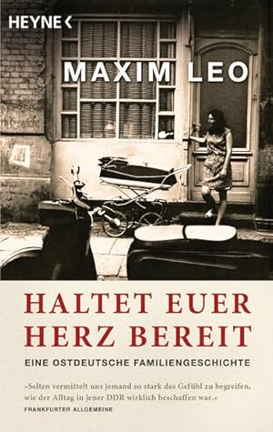 Bild des Verkufers fr Haltet euer Herz bereit: Eine ostdeutsche Familiengeschichte zum Verkauf von grunbu - kologisch & Express-Buchversand