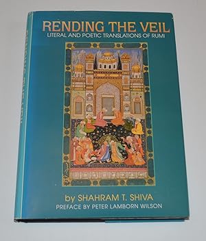 Bild des Verkufers fr Rending the Veil: Literal and Poetic Translations of Rumi zum Verkauf von Bibliomadness