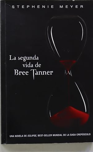 Imagen del vendedor de La segunda vida de Bree Tanner a la venta por Librera Alonso Quijano