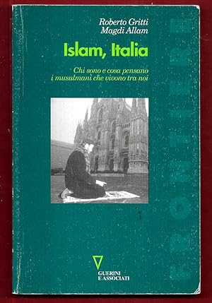 Seller image for Islam, Italia. Chi sono e cosa pensano i musulmani che vivono tra noi for sale by Libreria Oltre il Catalogo