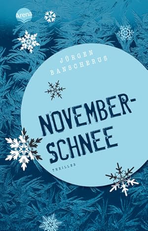 Image du vendeur pour Novemberschnee: Thriller ber Jugendgewalt ab 12 Jahren (Arena Taschenbcher) mis en vente par Express-Buchversand