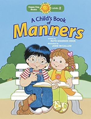 Bild des Verkufers fr A Child's Book of Manners (Happy Day) by Odor, Ruth Shannon [Paperback ] zum Verkauf von booksXpress