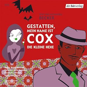 Gestatten, mein Name ist Cox (2): Die kleine Hexe. Hörspiel