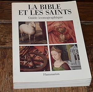 Seller image for La Bible et les Saints - guide iconographique for sale by CHESIL BEACH BOOKS
