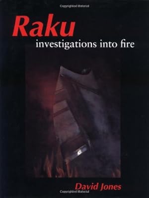 Image du vendeur pour Raku: Investigations into Fire mis en vente par WeBuyBooks