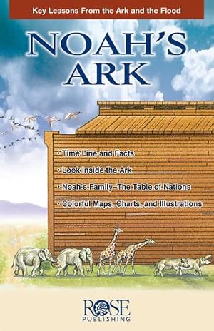 Seller image for Noah's Ark: Key Lessons from the Ark and the Flood by Rose Publishing [Pamphlet ] for sale by booksXpress