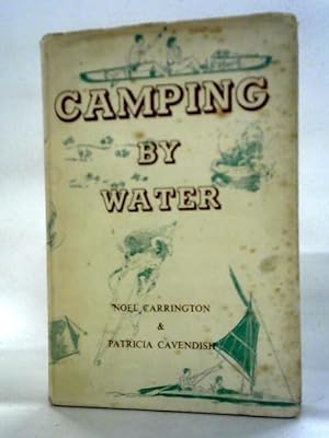 Bild des Verkufers fr Camping By Water zum Verkauf von World of Rare Books