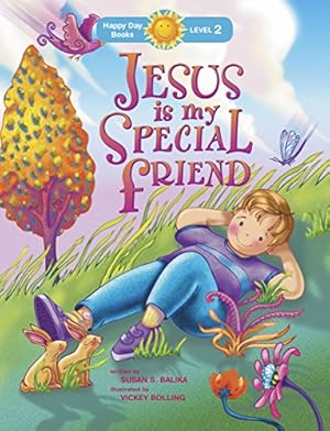 Bild des Verkufers fr Jesus is My Special Friend (Happy Day) by Balika, Susan S. [Paperback ] zum Verkauf von booksXpress