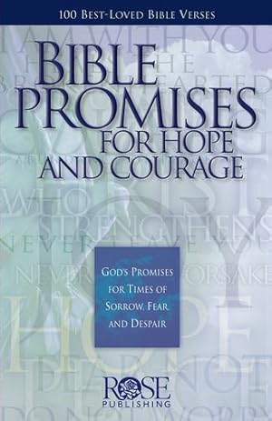 Immagine del venditore per Bible Promises for Hope and Courage: God's Promises for Times of Sorrow, Fear, and Despair (Bible Promises for Hope and Courage Pamphlet) by Rose Publishing [Pamphlet ] venduto da booksXpress