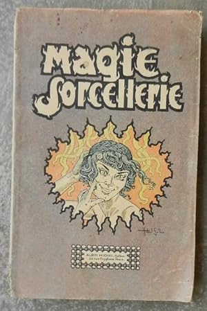 Magie et sorcellerie. Notions générales.