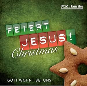 Bild des Verkufers fr Feiert Jesus! Christmas - Gott wohnt bei uns zum Verkauf von buchlando-buchankauf