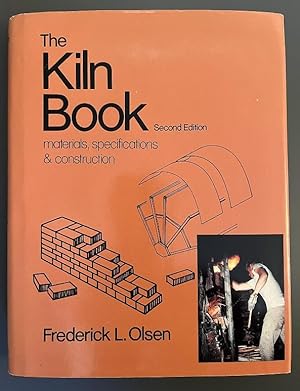 Imagen del vendedor de The Kiln Book - Materials, Specifications & Construction a la venta por Karen Jakobsen (Member of the PBFA)