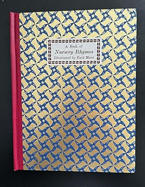 A Book Of Nursery Rhymes : One Of The 50 Deluxe Copies Signed By Enid Marx With Illustrations Han...