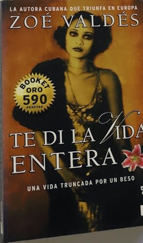 Seller image for Te di la vida entera for sale by Librera Alonso Quijano