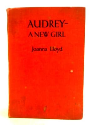 Image du vendeur pour Audrey, A New Girl mis en vente par World of Rare Books