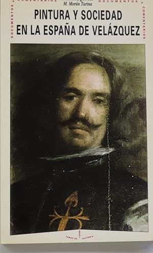 Seller image for Pintura y sociedad en la Espaa de Velzquez for sale by Librera Alonso Quijano