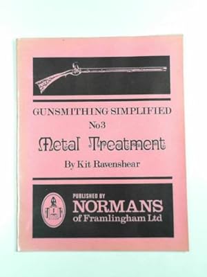 Image du vendeur pour Gunsmithing simplified no. 3 metal treatment mis en vente par Cotswold Internet Books