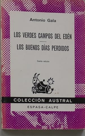 Imagen del vendedor de Los verdes campos del Edn Los buenos das perdidos a la venta por Librera Alonso Quijano