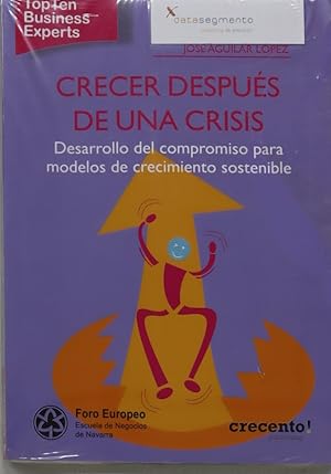 Imagen del vendedor de Crecer despus de una crisis desarrollo del compromiso para modelos de crecimiento sostenible a la venta por Librera Alonso Quijano