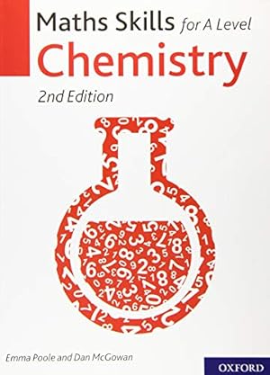 Imagen del vendedor de Maths Skills for A Level Chemistry Second Edition (Maths Skills for A Level Science) a la venta por WeBuyBooks