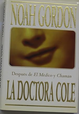 Imagen del vendedor de La doctora Cole a la venta por Librera Alonso Quijano