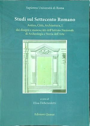 Bild des Verkufers fr Studi sul Settecento romano Antico, citta', architettura vol 1 zum Verkauf von Librodifaccia