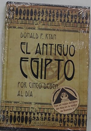 Imagen del vendedor de El Antiguo Egipto por cinco deben al da a la venta por Librera Alonso Quijano