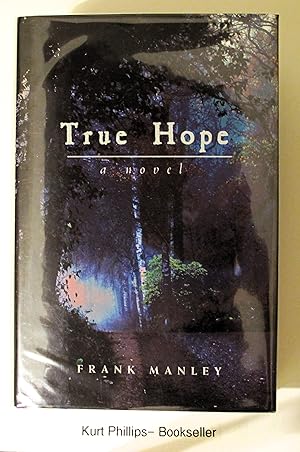 True Hope: A Novel
