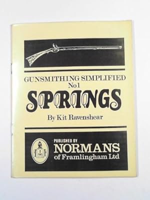 Image du vendeur pour Gunsmithing simplified no. 1: springs mis en vente par Cotswold Internet Books