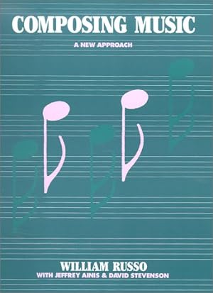 Immagine del venditore per Composing Music    A New Approach venduto da WeBuyBooks