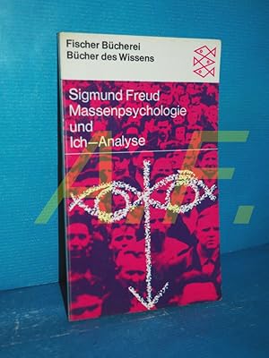 Bild des Verkufers fr Massenpsychologie und Ich-Analyse, Die Zukunft einer Illusion (Fischer 851) zum Verkauf von Antiquarische Fundgrube e.U.