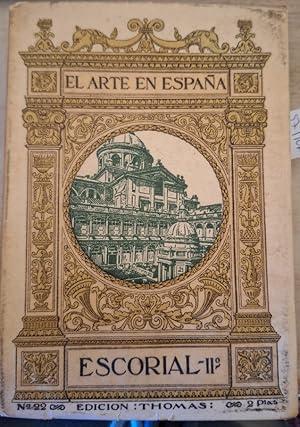 EL ARTE EN ESPAÑA: EL ESCORIAL II.