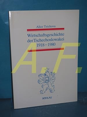 Imagen del vendedor de Wirtschaftsgeschichte der Tschechoslowakei : 1918 - 1980. a la venta por Antiquarische Fundgrube e.U.