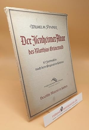 Immagine del venditore per Der Isenheimer Altar des Mathis Gotthardt Neithardt (Matthias Grnewald) venduto da Roland Antiquariat UG haftungsbeschrnkt