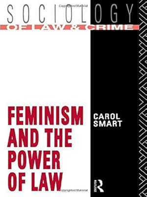 Seller image for Feminism and the Power of Law (Sociology of Law and Crime) for sale by WeBuyBooks