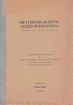 Die lyrische Dichtung Alfred Wolfensteins. Thematik, Stil und Textentwicklung