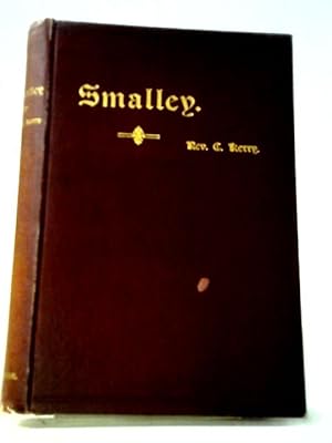 Imagen del vendedor de Smalley In The County Of Derby Its History & Legends a la venta por World of Rare Books