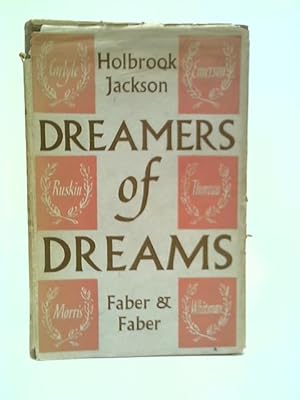 Bild des Verkufers fr Dreamers of Dreams: The Rise and Fall of 19th Century Idealism zum Verkauf von World of Rare Books