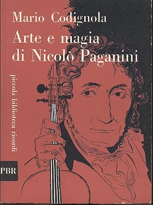 Bild des Verkufers fr Arte e magia di Nicolo' Paganini zum Verkauf von Librodifaccia