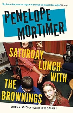 Seller image for Saturday Lunch with the Brownings (introduction by Lucy Scholes) for sale by WeBuyBooks