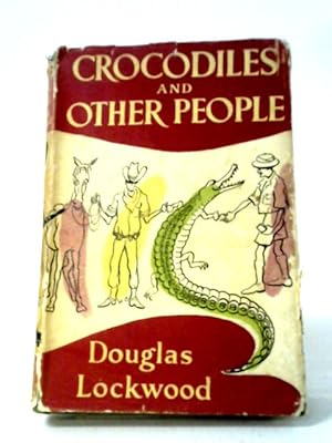 Image du vendeur pour Crocodiles And Other People mis en vente par World of Rare Books