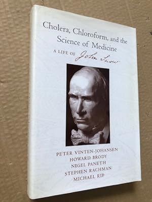 Immagine del venditore per Cholera, Chloroform, and the Science of Medicine: A Life of John Snow venduto da Raymond Tait