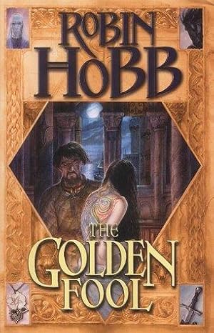 Seller image for The Golden Fool: The Tawny Man Book 2 (The Tawny Man Trilogy) for sale by WeBuyBooks