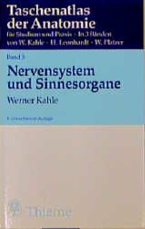 Bild des Verkufers fr Taschenatlas Anatomie. in 3 Bnden: Taschenatlas der Anatomie fr Studium und Praxis, 3 Bde. Kt, Bd.3, Nervensystem und Sinnesorgane zum Verkauf von Gerald Wollermann