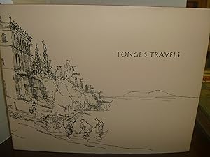 Image du vendeur pour Tonge's Travels. The Diary of an Oxford Graduate Touring the Mediterranean by Boat in 1857 mis en vente par kellow books