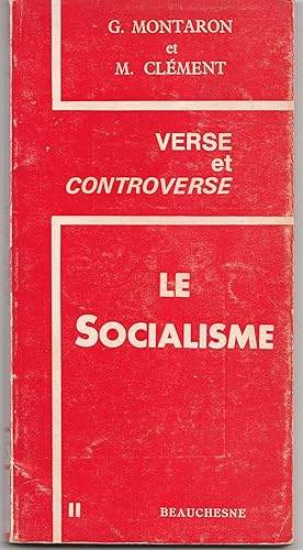 VERSE ET CONTROVERSE N° 11. Le chrétien en dialogue avec le monde. LE SOCIALISME