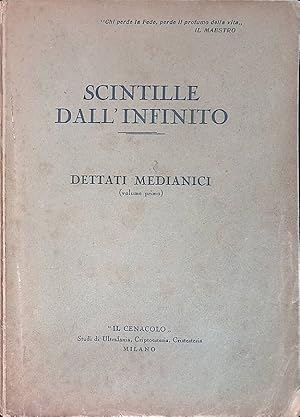 Seller image for Scintille dall'infinito. Dattati medianici. Vol.1 for sale by FolignoLibri