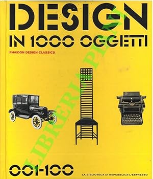 Design in 1000 oggetti. 001-100.