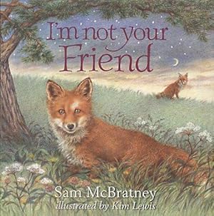 Seller image for I  m Not Your Friend for sale by WeBuyBooks 2